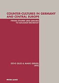 Counter-Cultures in Germany and Central Europe: From Sturm und Drang to Baader-Meinhof