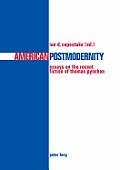 American Postmodernity: Essays on the Recent Fiction of Thomas Pynchon
