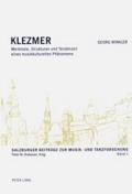 Klezmer: Merkmale, Strukturen und Tendenzen eines musikkulturellen Phaenomens