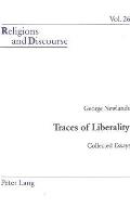 Traces of Liberality: Collected Essays