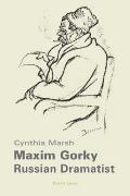 Maxim Gorky: Russian Dramatist