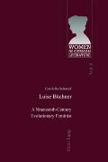 Luise Buechner: A Nineteenth-Century Evolutionary Feminist