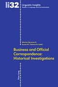 Business and Official Correspondence: Historical Investigations: Historical Investigations