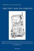 The Text and its Context: Studies in Modern German Literature and Society Presented to Ronald Speirs on the Occasion of his 65th Birthday