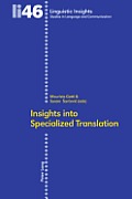 Insights into Specialized Translation