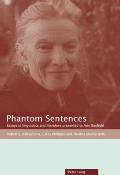 Phantom Sentences: Essays in linguistics and literature presented to Ann Banfield