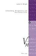 Schoenberg, Wittgenstein and the Vienna Circle: Second Printing