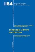 Language, Culture and the Law: The Formulation of Legal Concepts across Systems and Cultures