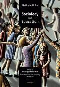 Sociology and Education: Issues in Sociology of Education