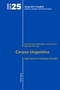 Corpus Linguistics: Applications for the Study of English