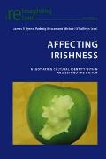 Affecting Irishness: Negotiating Cultural Identity Within and Beyond the Nation