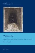 Writing Art: French Literary Responses to the Work of Alberto Giacometti
