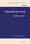 Educating the Young: The Ethics of Care