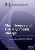 Clean Energy and Fuel (Hydrogen) Storage