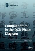 Compact Stars in the QCD Phase Diagram
