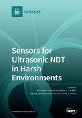 Sensors for Ultrasonic NDT in Harsh Environments