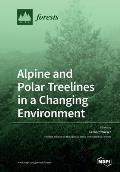 Alpine and Polar Treelines in a Changing Environment