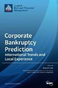 Corporate Bankruptcy Prediction: International Trends and Local Experience