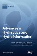 Advances in Hydraulics and Hydroinformatics