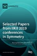 Selected Papers from IIKII 2019 conferences in Symmetry