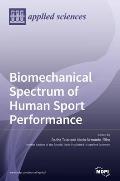 Biomechanical Spectrum of Human Sport Performance