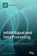 InSAR Signal and Data Processing