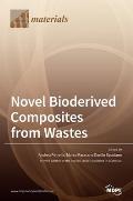 Novel Bioderived Composites from Wastes