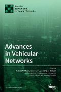 Advances in Vehicular Networks