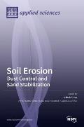 Soil Erosion: Dust Control and Sand Stabilization