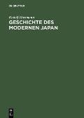 Geschichte Des Modernen Japan: Von Meiji Bis Heisei