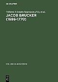 Jacob Brucker (1696-1770): Philosoph Und Historiker Der Europ?ischen Aufkl?rung