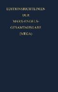 Gesamtausgabe (MEGA), Beiband, Editionsrichtlinien der Marx-Engels-Gesamtausgabe (MEGA)
