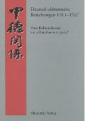 Deutsch-Chinesische Beziehungen 1911-1927: Vom Kolonialismus Zur Gleichberechtigung. Eine Quellensammlung