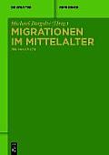 Migrationen Im Mittelalter: Ein Handbuch
