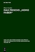 Max Frischs Homo faber