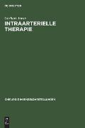 Intraarterielle Therapie