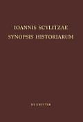 Ioannis Scylitzae, Synopsis Historiarum