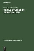 Texas Studies in Bilingualism: Spanish, French, German, Czech, Polish, Sorbian and Norwegian in the Southwest. with a Concluding Chapter on Code-Swit