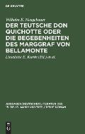 Der Teutsche Don Quichotte oder Die Begebenheiten des Marggraf von Bellamonte
