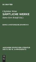 S?mtliche Werke, Band 3, Historische Dramen III