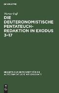 Die Deuteronomistische Pentateuchredaktion in Exodus 3-17