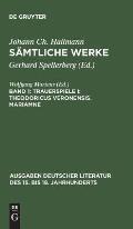 S?mtliche Werke, Band 1, Trauerspiele I: Theodoricus Veronensis. Mariamne