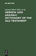 Hebrew and Aramaic Dictionary of the Old Testament