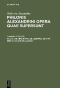 Philonis Alexandrini opera quae supersunt, Vol IV, De Abrahamo. De Josepho. De vita Mosis (I-II). De decalogo