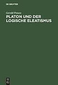 Platon und der logische Eleatismus