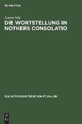 Die Wortstellung in Notkers Consolatio: Untersuchungen Zur Syntax Und ?bersetzungstechnik