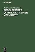 Probleme Der Kritik Der Reinen Vernunft: Kant-Tagung Marburg 1981