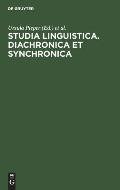 Studia Linguistica. Diachronica et Synchronica