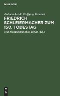 Friedrich Schleiermacher Zum 150. Todestag: Handschriften Und Drucke