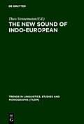 The New Sound of Indo-European: Essays in Phonological Reconstruction